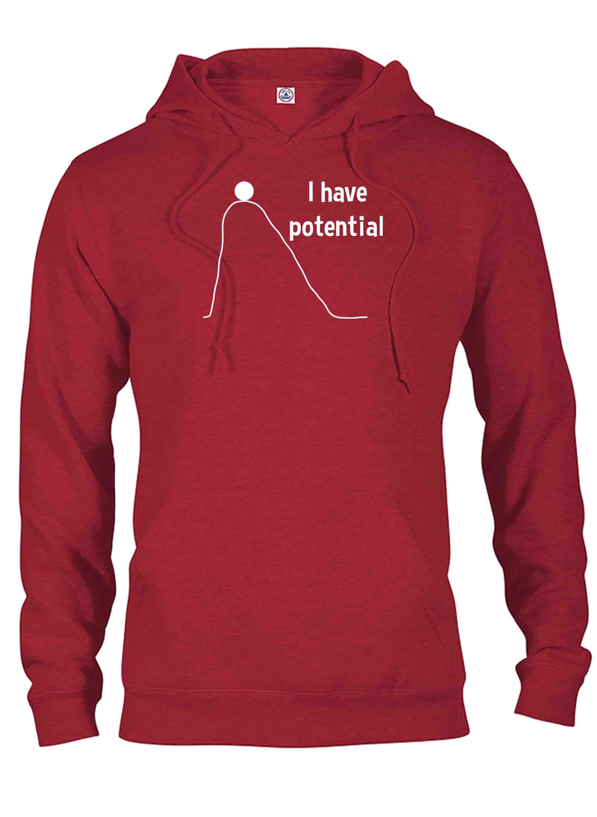 I have potential T-Shirt