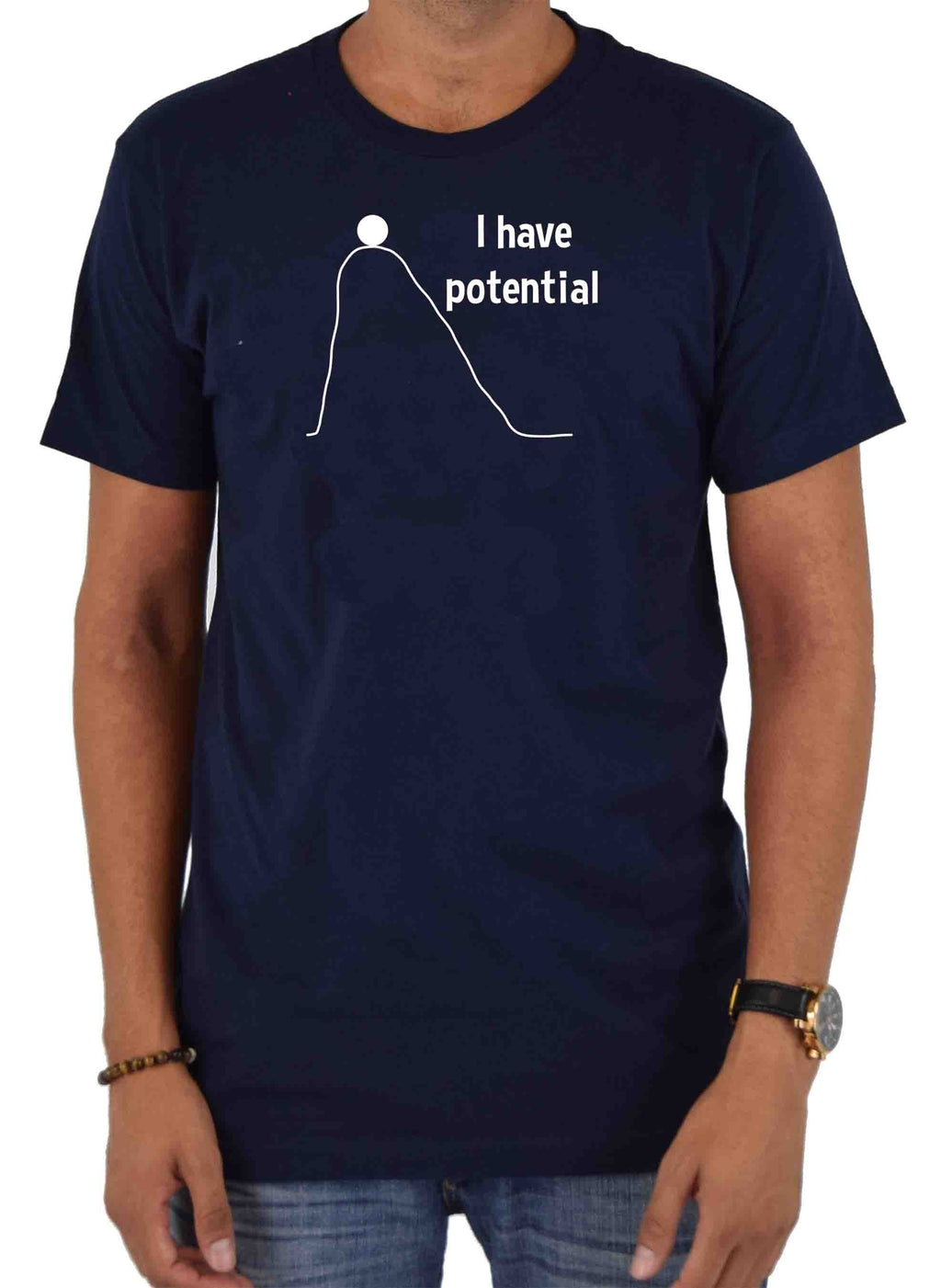 I have potential T-Shirt