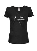 I have potential Juniors V Neck T-Shirt