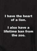 I have the heart of a lion Kids T-Shirt