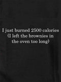 I just burned 2500 calories Kids T-Shirt