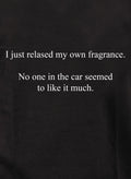 I just relased my own fragrance T-Shirt