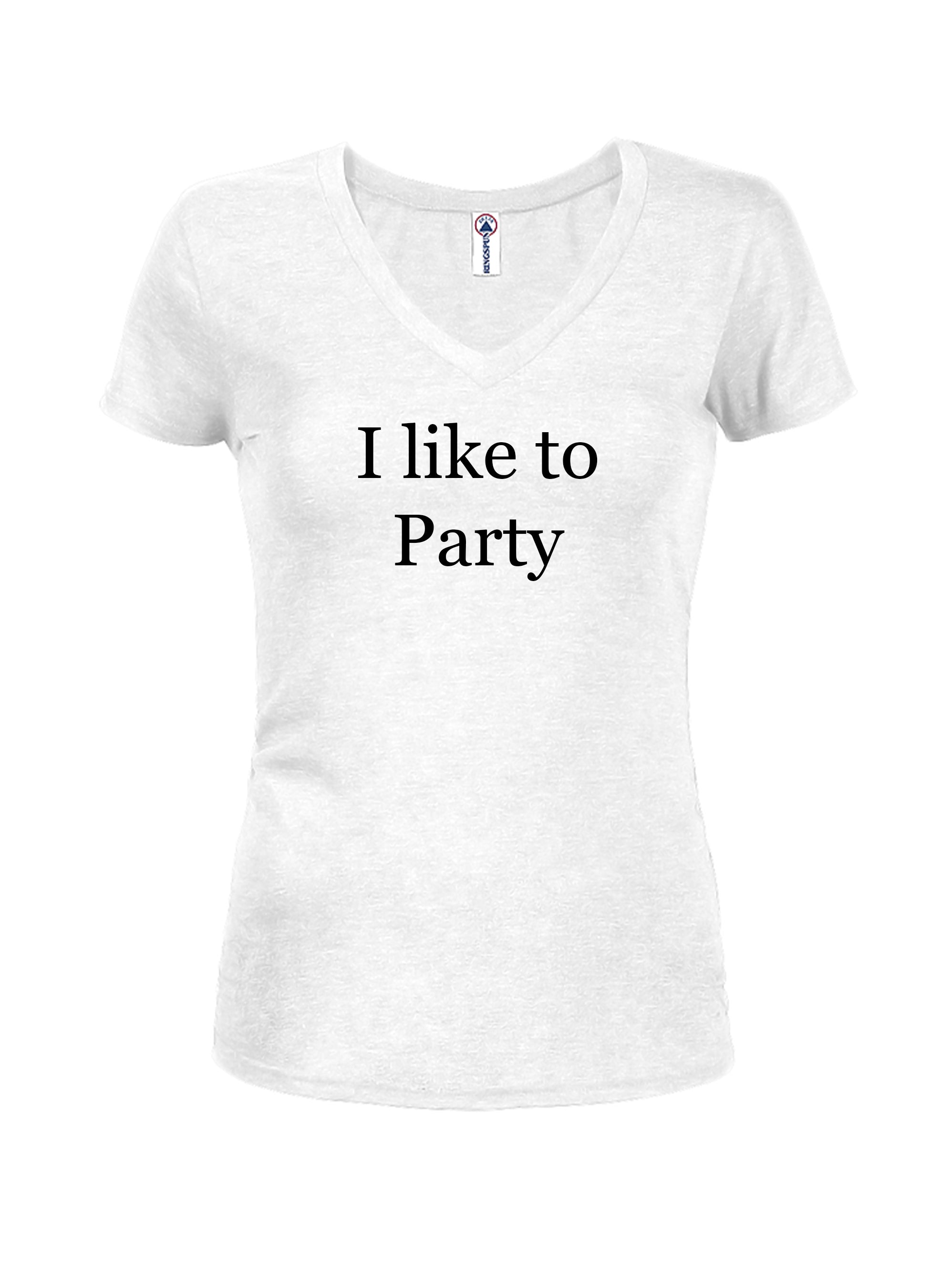I like to Party T-Shirt