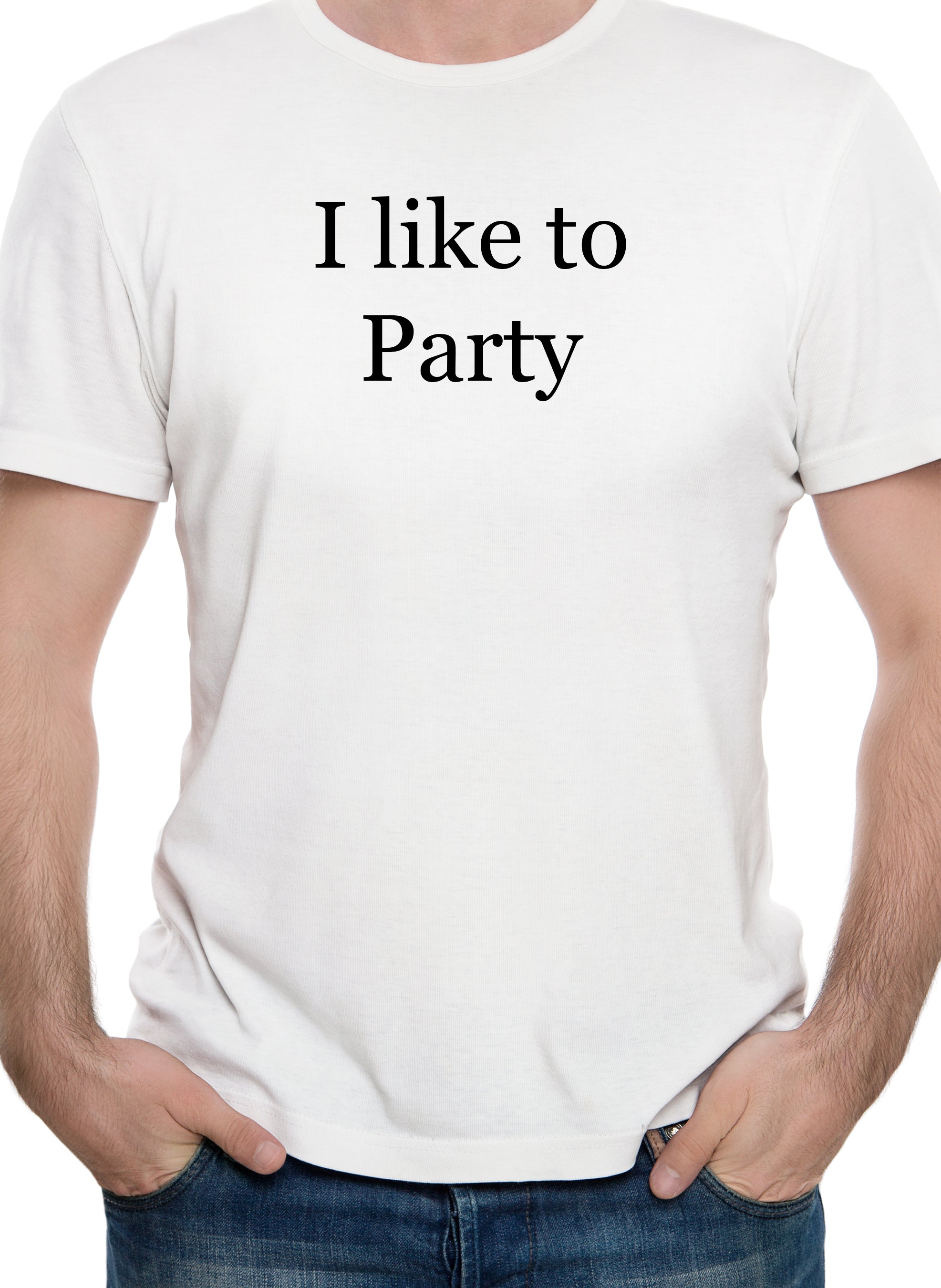 I like to Party T-Shirt