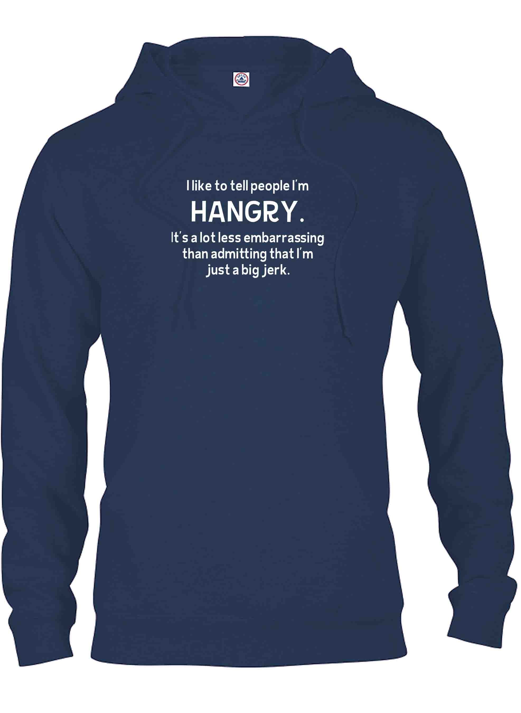 I like to tell people I’m HANGRY T-Shirt