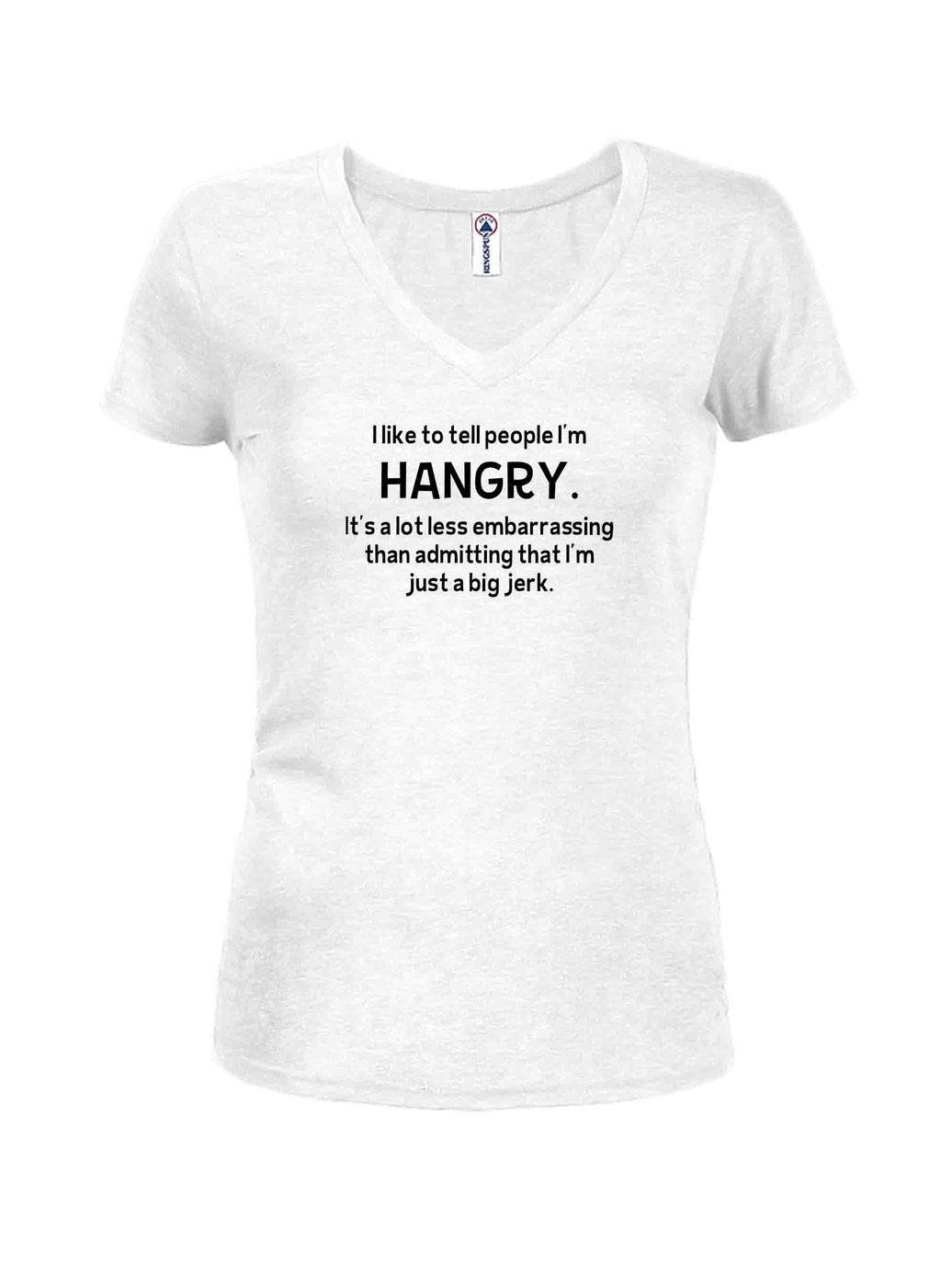 I like to tell people I’m HANGRY T-Shirt