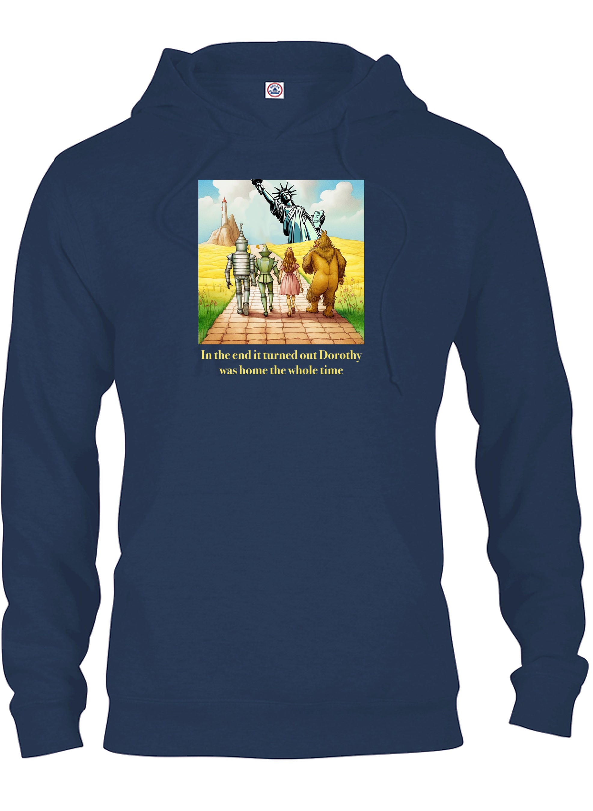 In the end it turned out Dorothy was home T-Shirt
