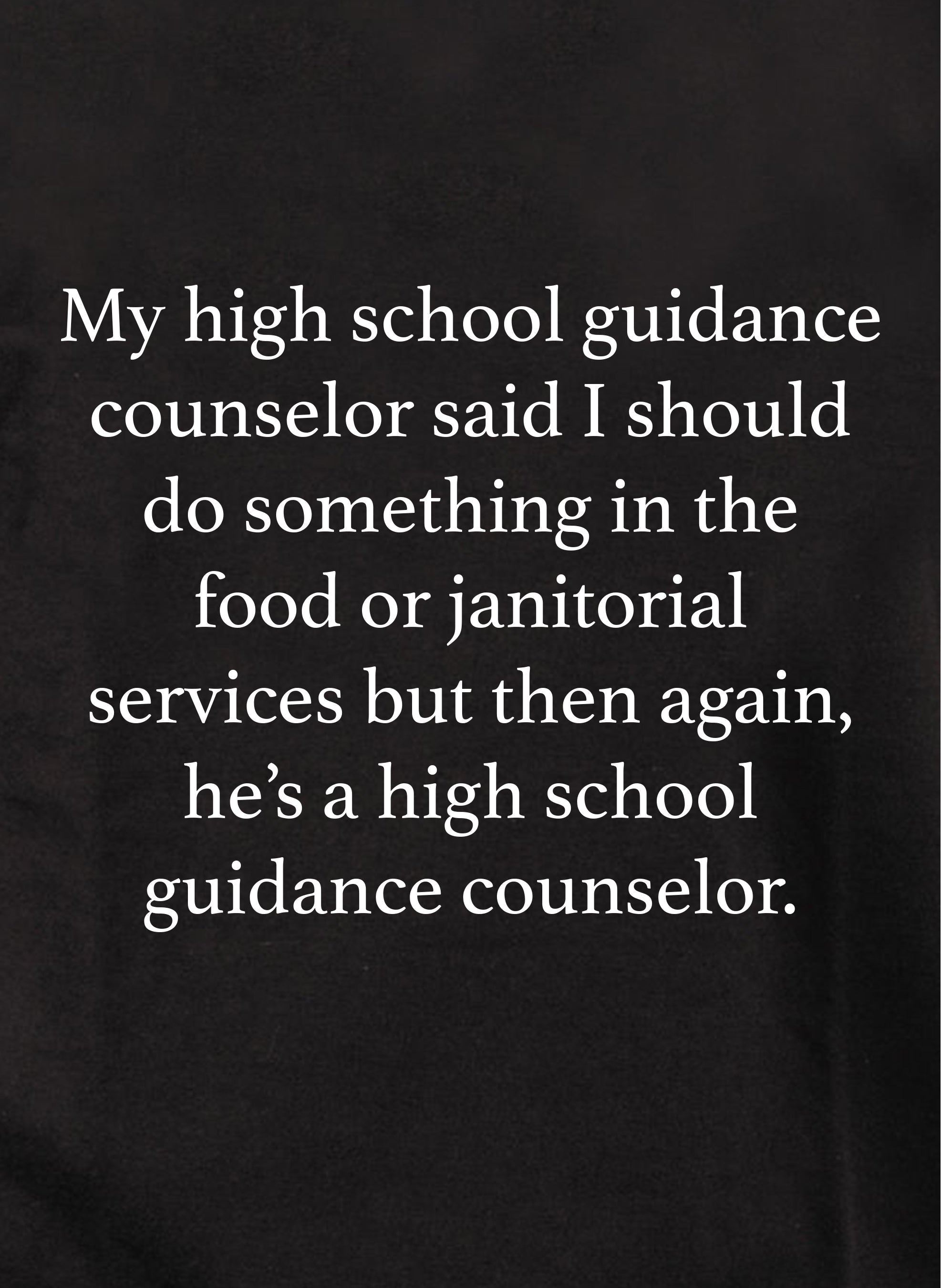 I should do something food or janitorial services Kids T-Shirt