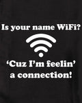Is your name WiFi? Kids T-Shirt