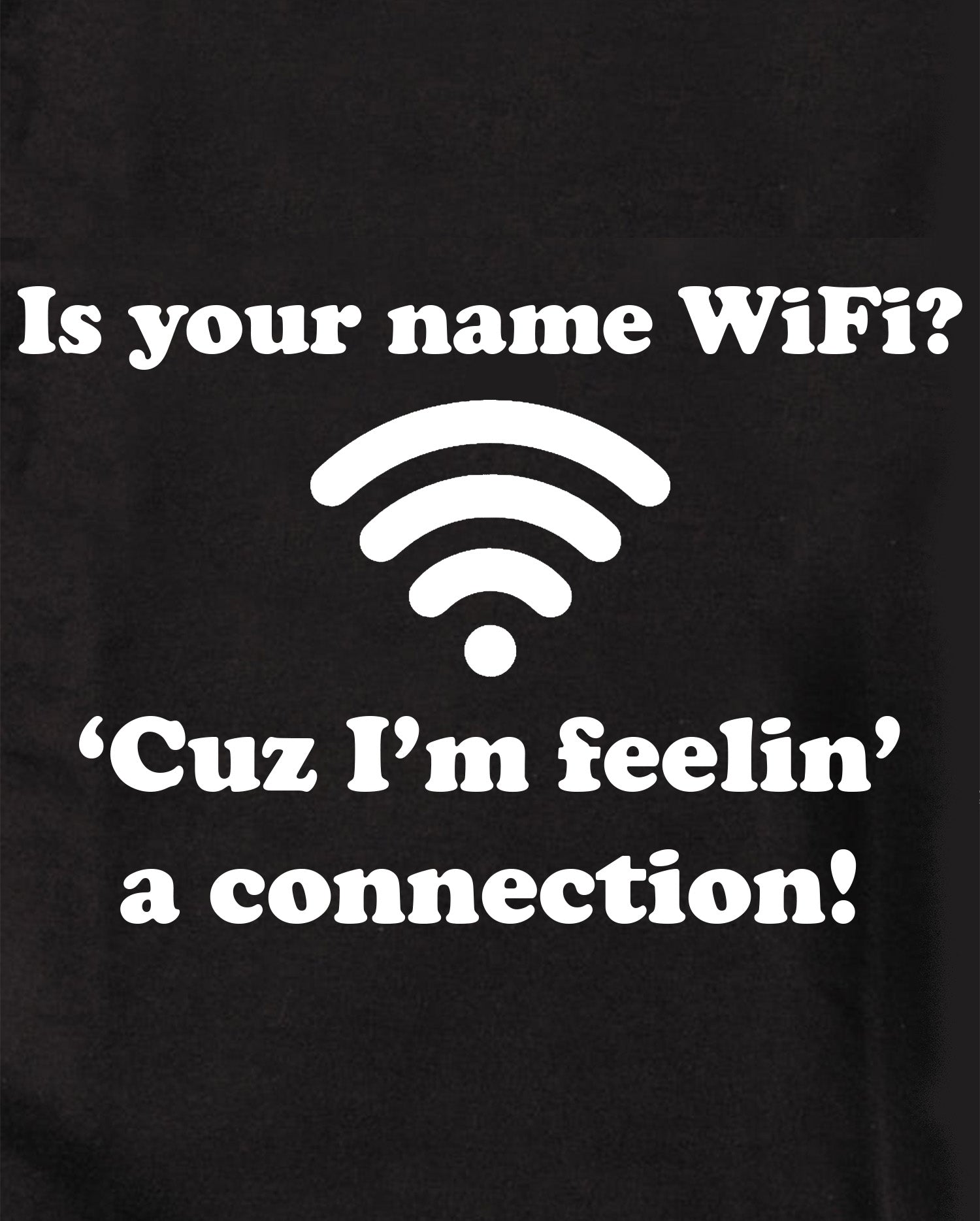 Is your name WiFi? Kids T-Shirt