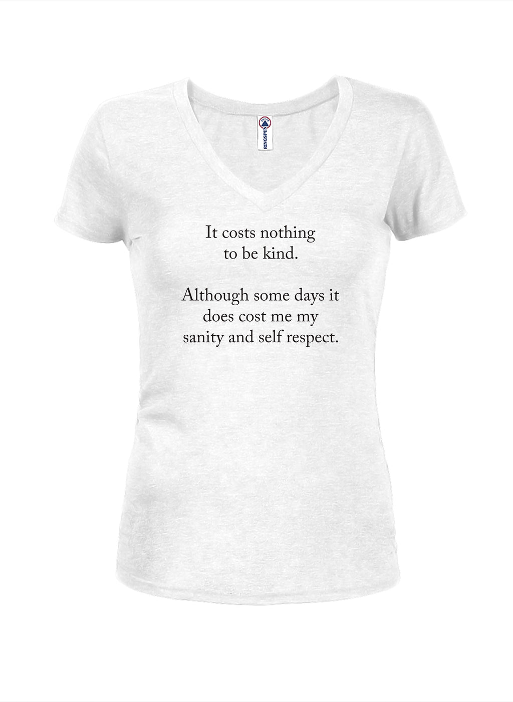 It costs nothing to be kind T-Shirt