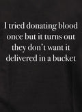 I tried donating blood once Kids T-Shirt