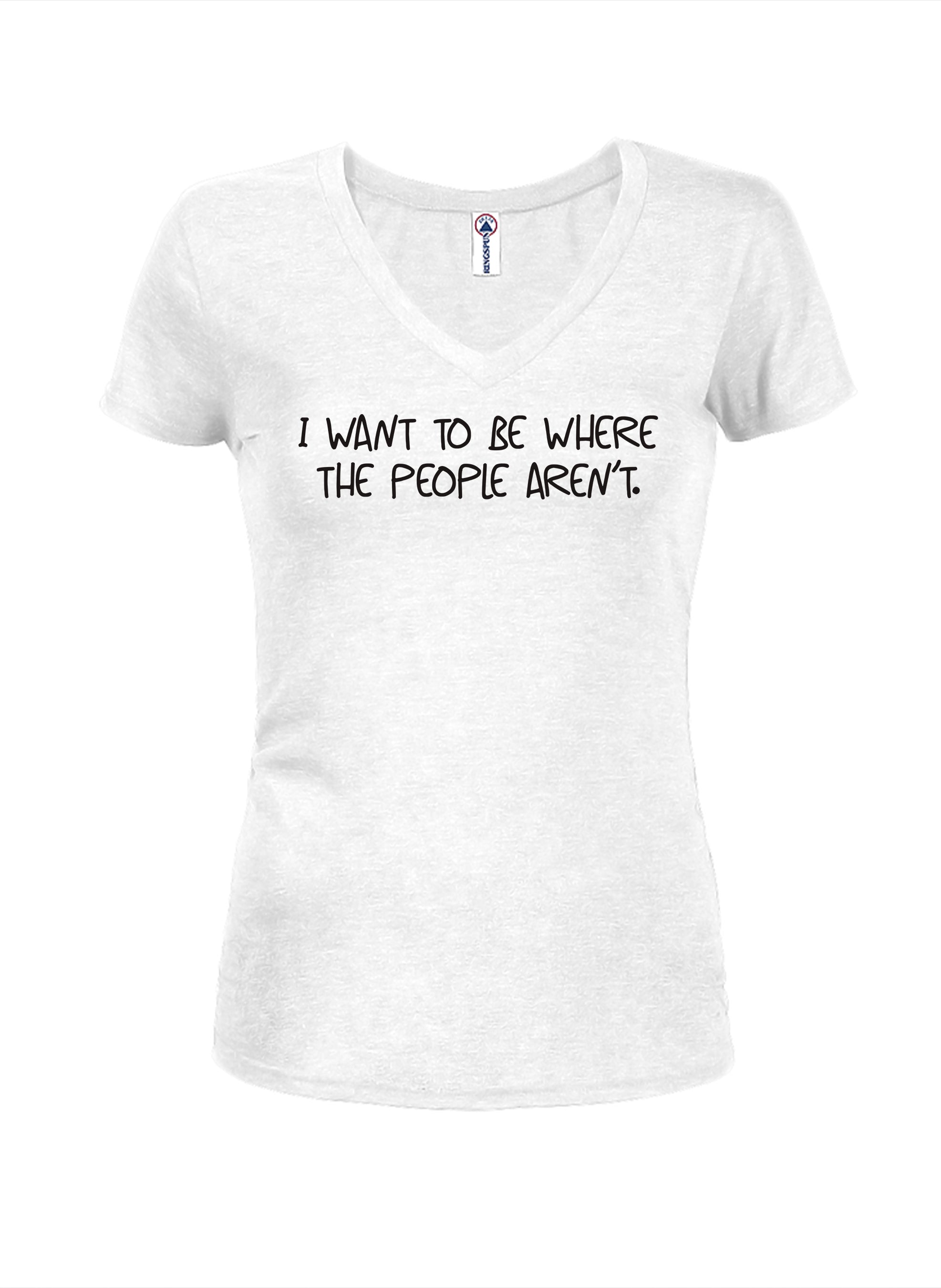 I want to be where the people aren't T-Shirt