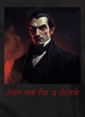 Join me for a drink T-Shirt