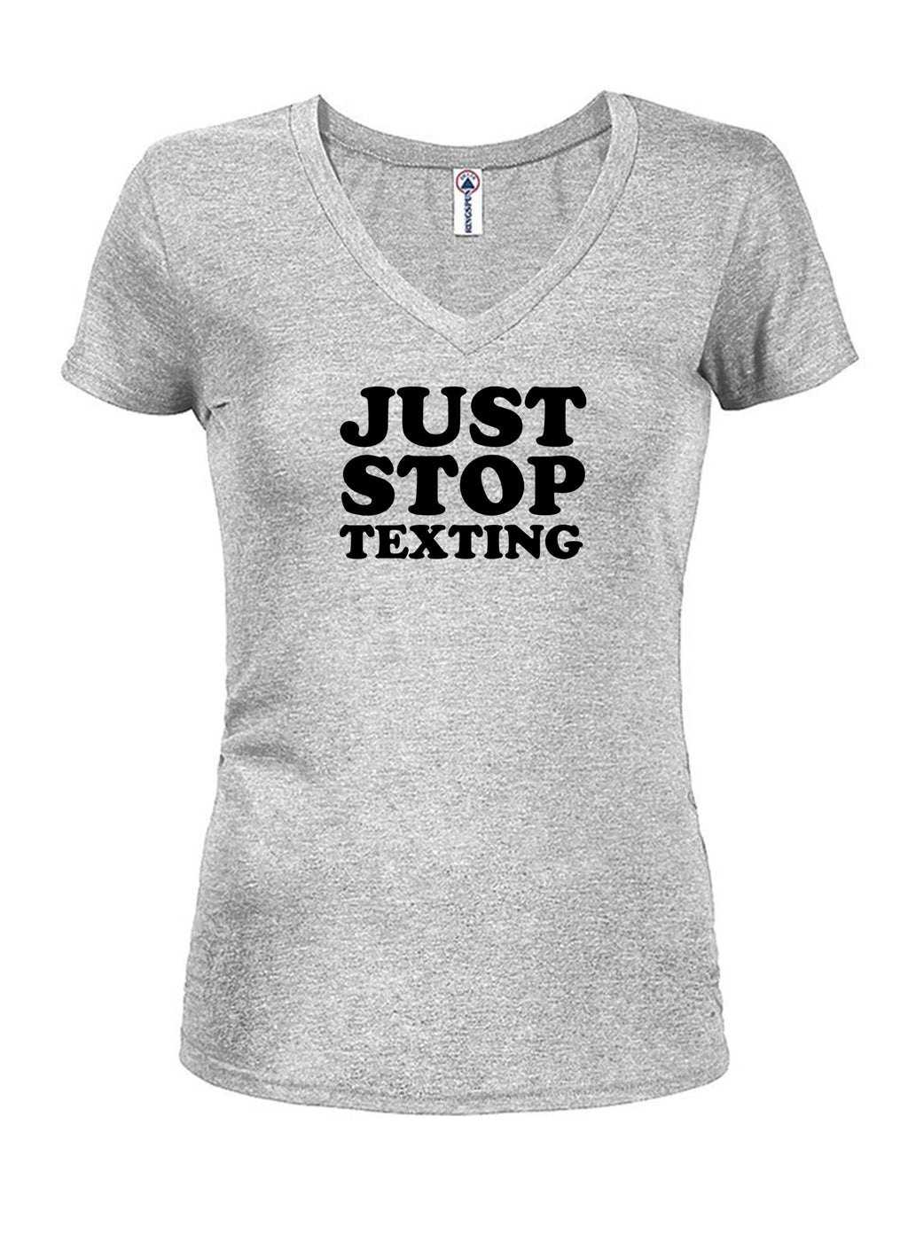 Just Stop Texting T-Shirt