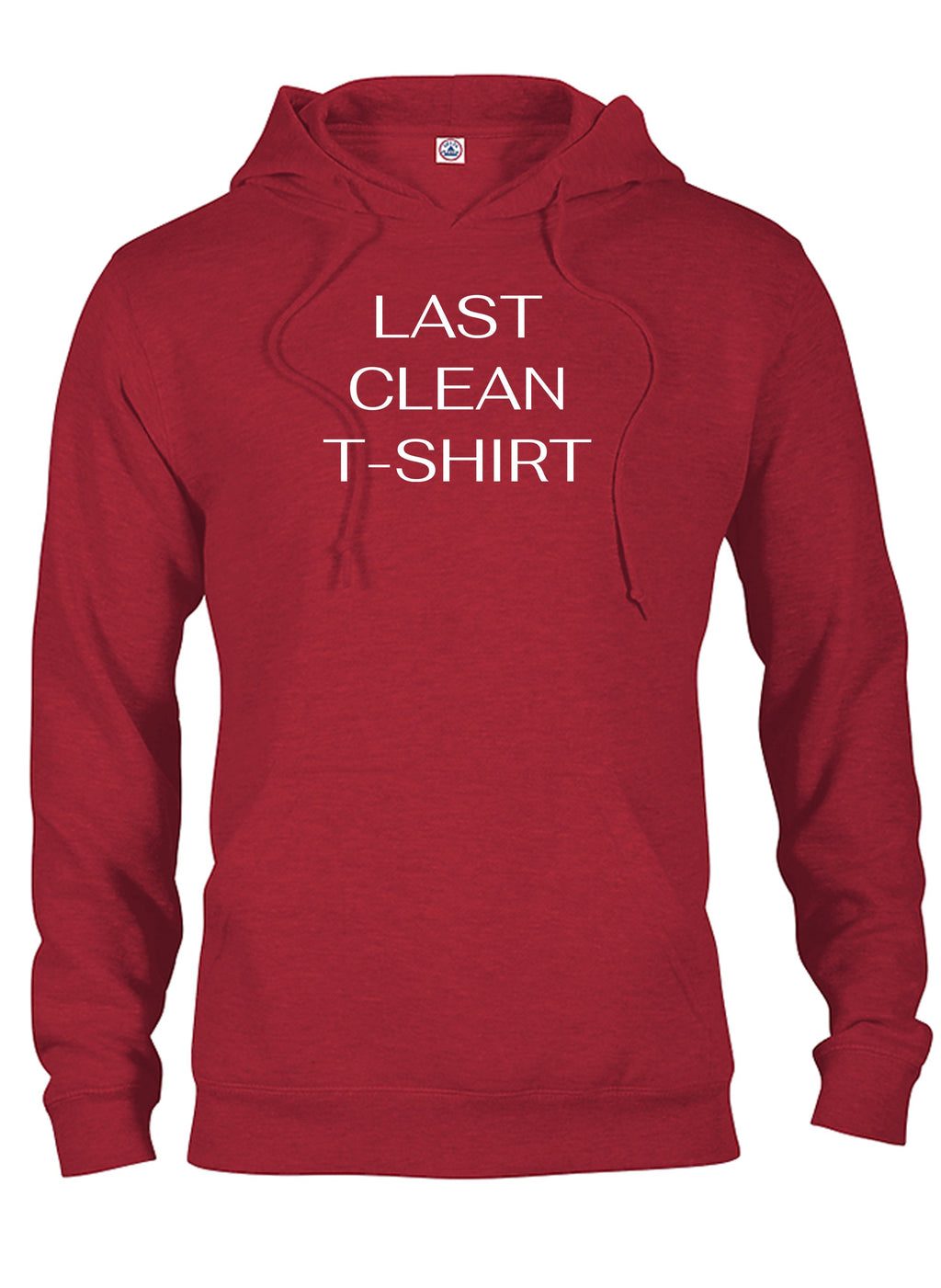 Last Clean T-Shirt T-Shirt