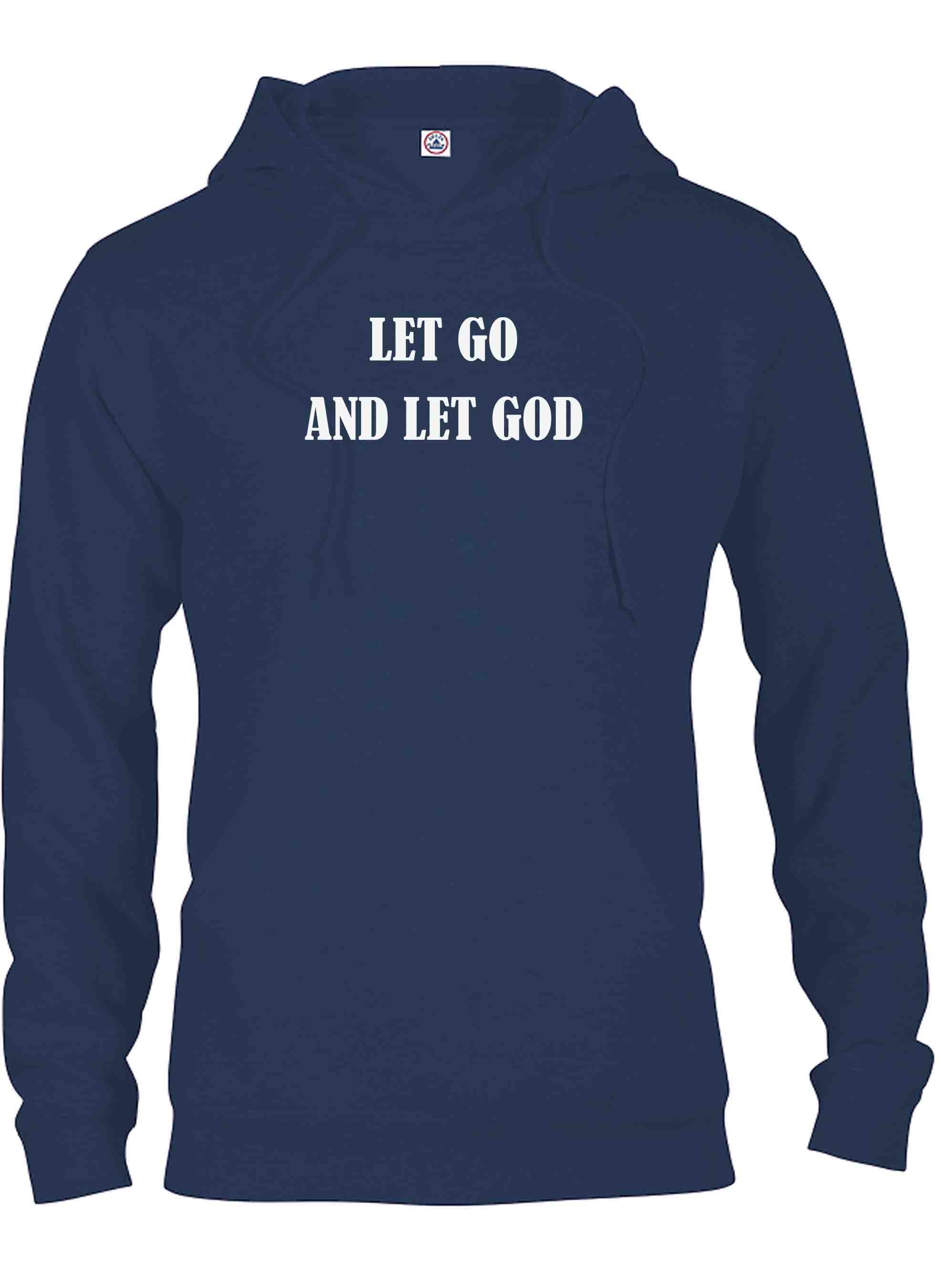 Let Go and Let GOD T-Shirt