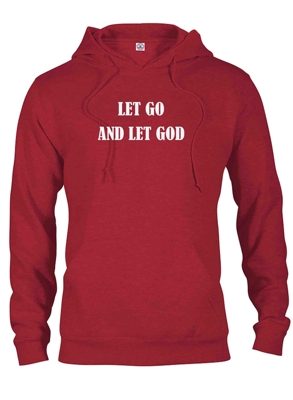 Let Go and Let GOD T-Shirt