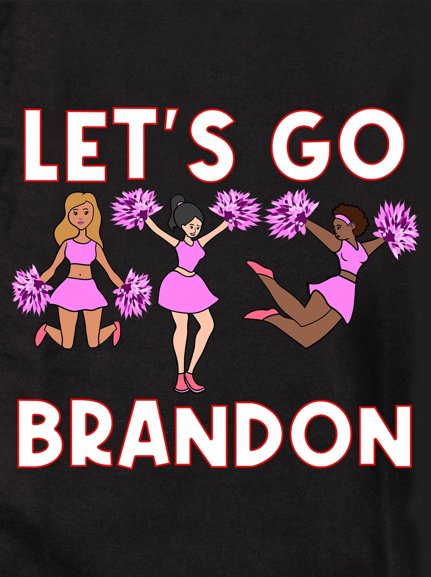 Let's Go Brandon Cheerleaders Kids T-Shirt