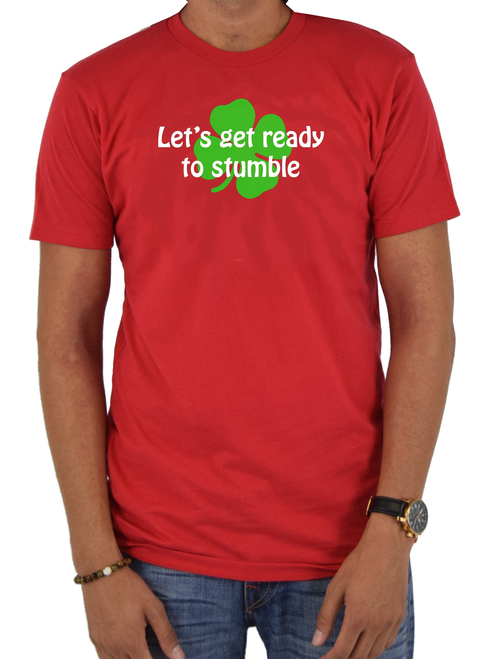Let’s get ready to stumble T-Shirt