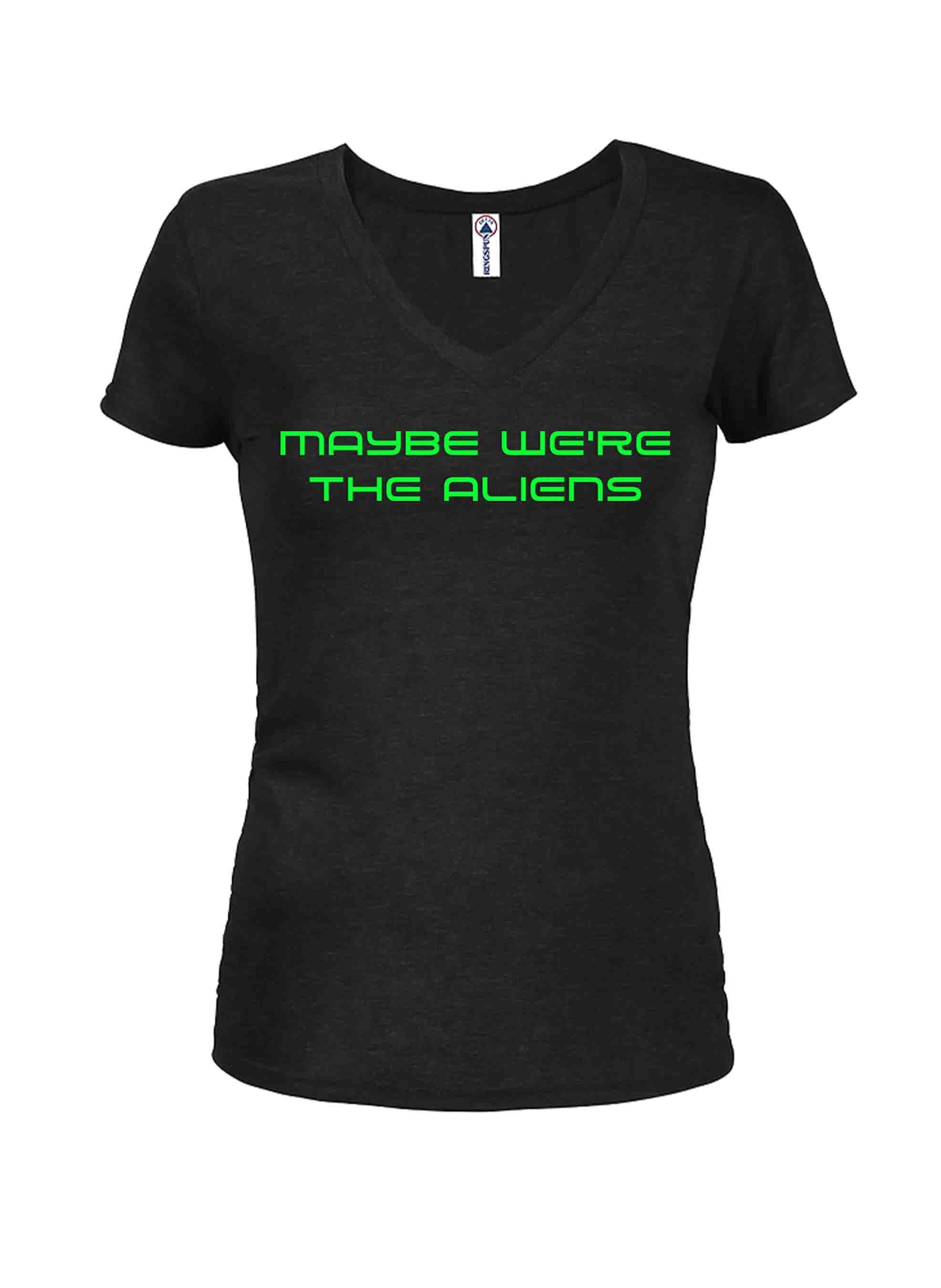 Maybe We’re the Aliens T-Shirt