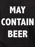 MAY CONTAIN BEER Kids T-Shirt