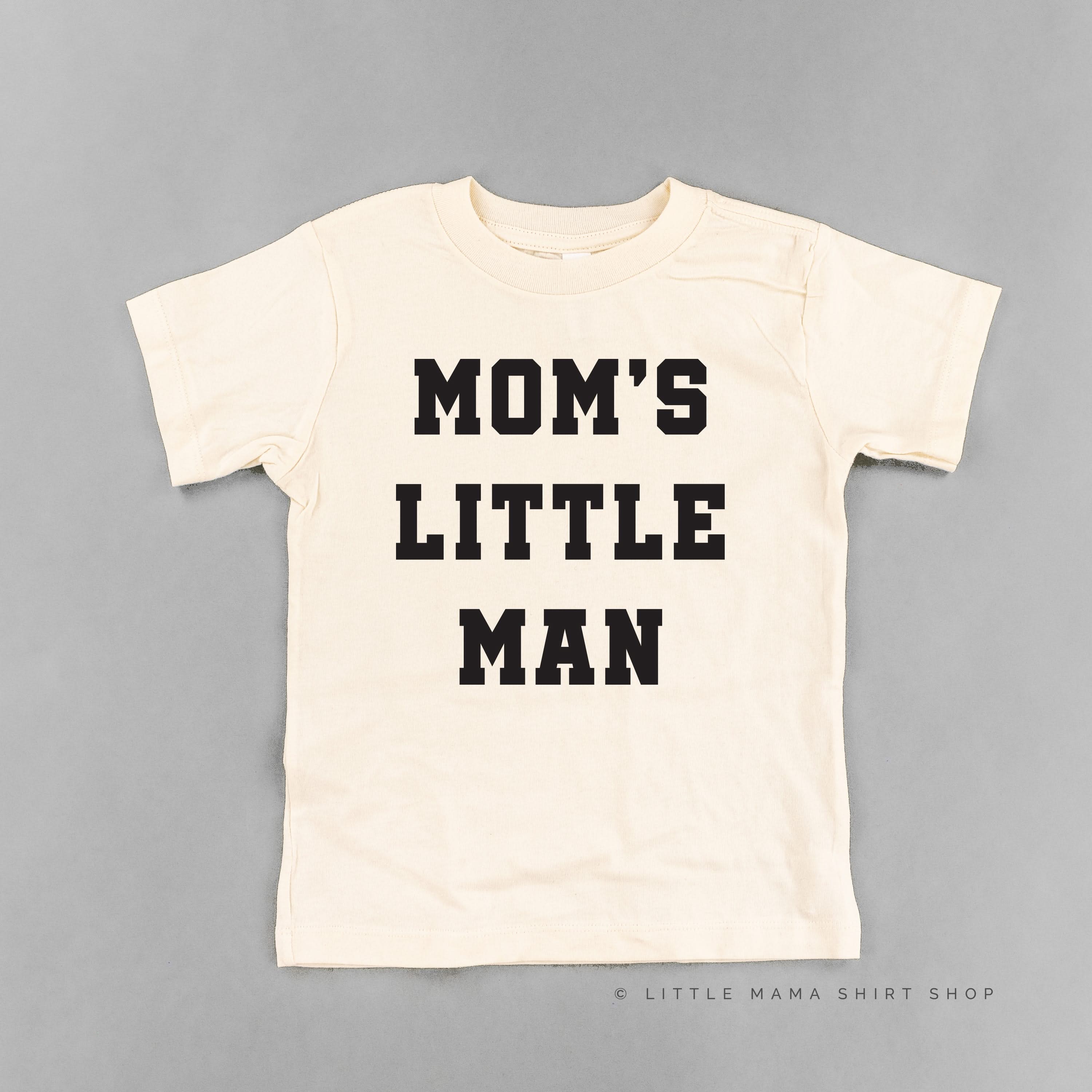 Mom's Little Man - Child Tee