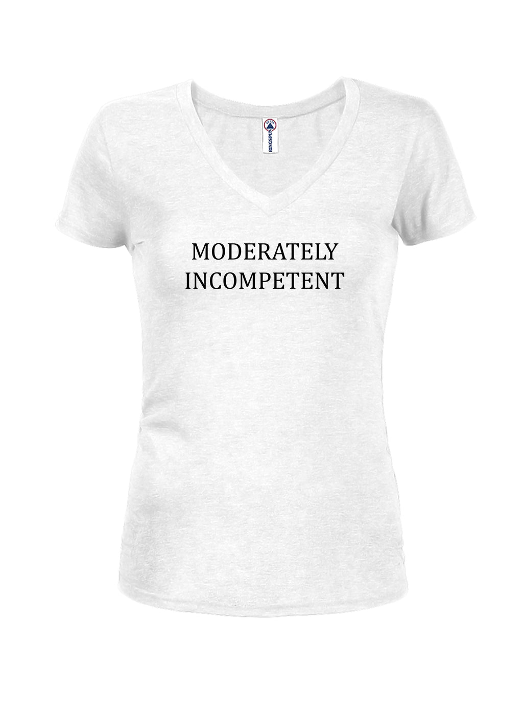 MODERATELY INCOMPETENT T-Shirt