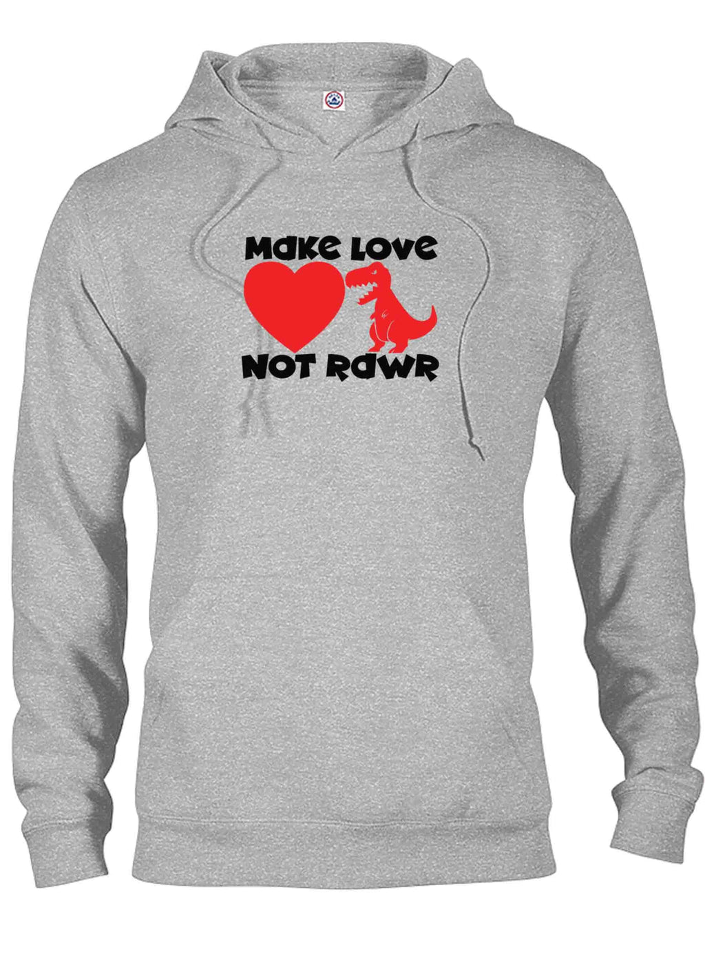 Make Love Not Rawr T-Shirt