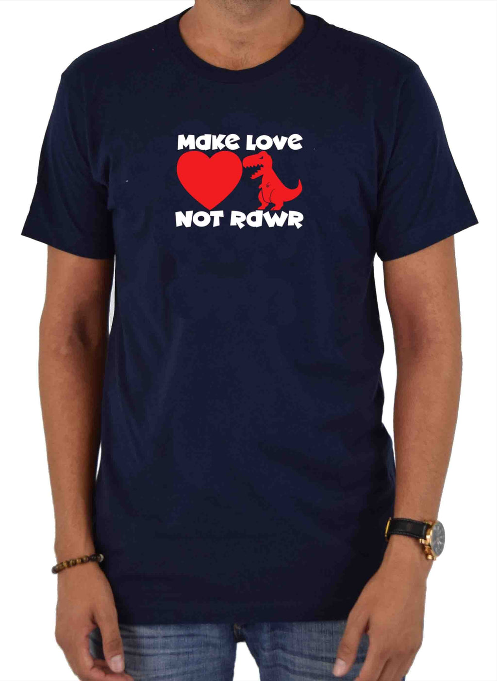 Make Love Not Rawr T-Shirt