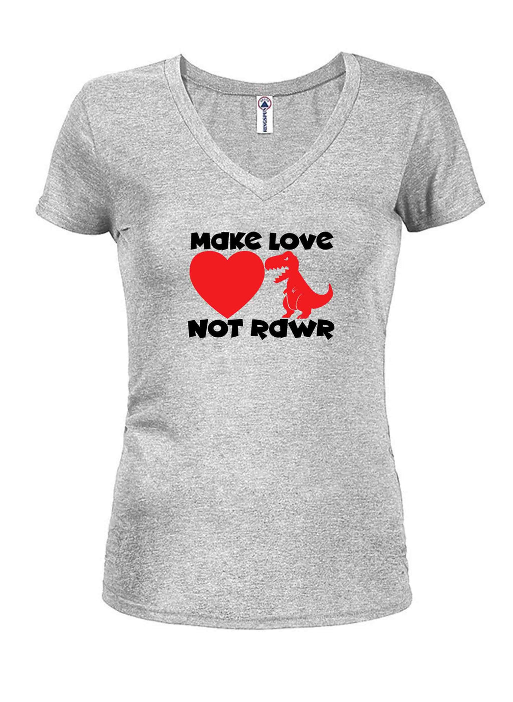 Make Love Not Rawr T-Shirt