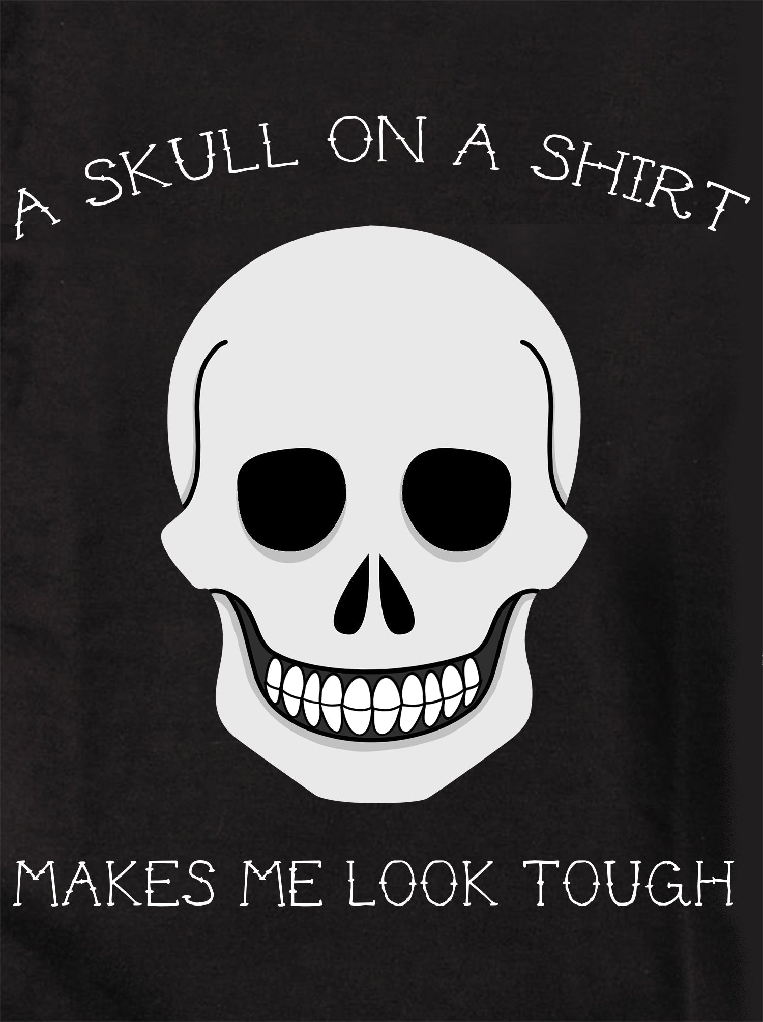 Makes me look tough Kids T-Shirt