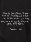May the God of hope fill you with all joy Kids T-Shirt