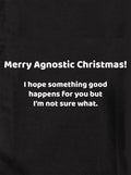 Merry Agnostic Christmas! Kids T-Shirt