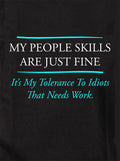My People Skills are Just Fine... Kids T-Shirt