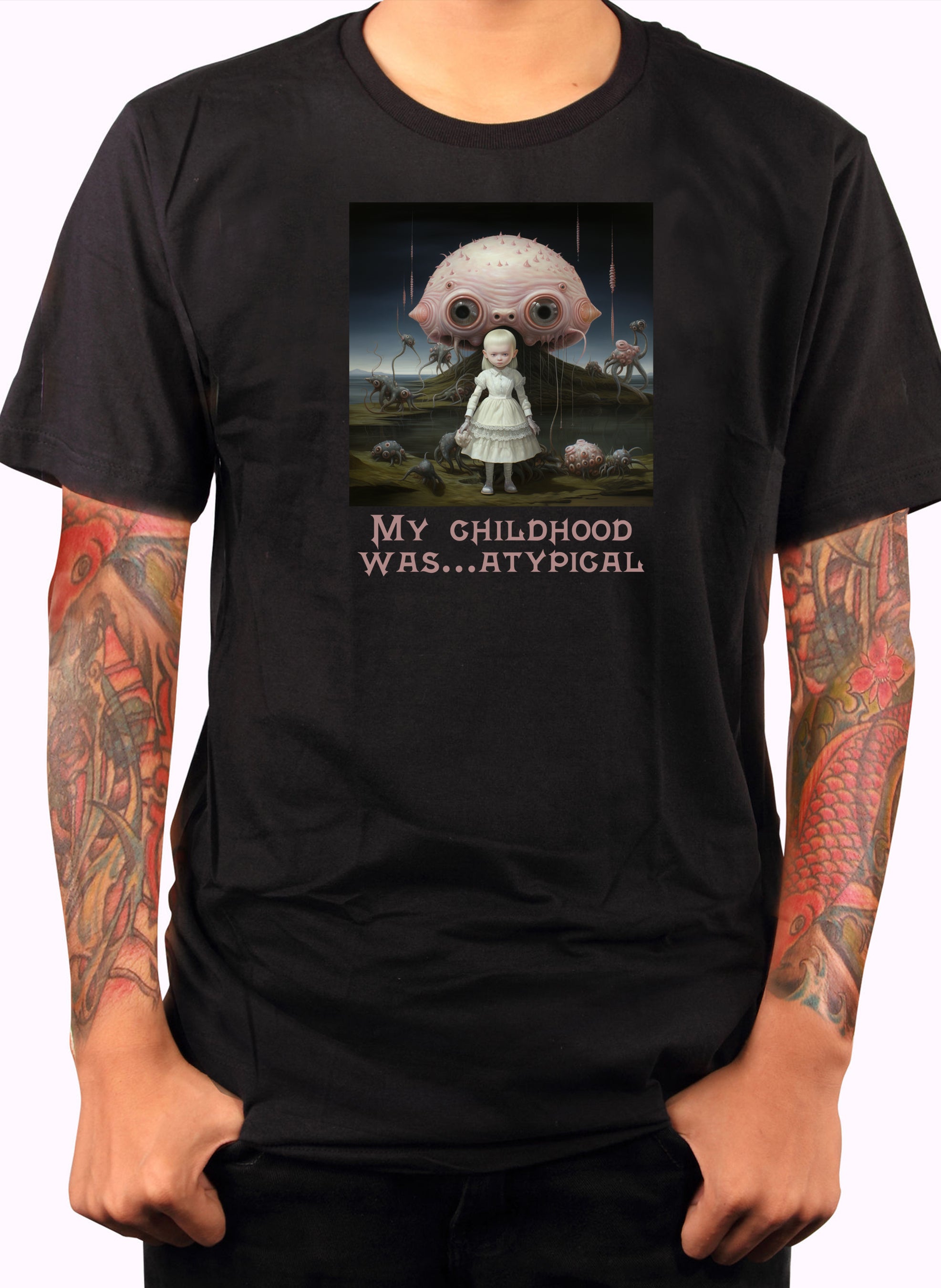 My childhood was...atypical T-Shirt