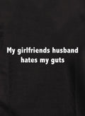 My girlfriends husband hates my guts Kids T-Shirt
