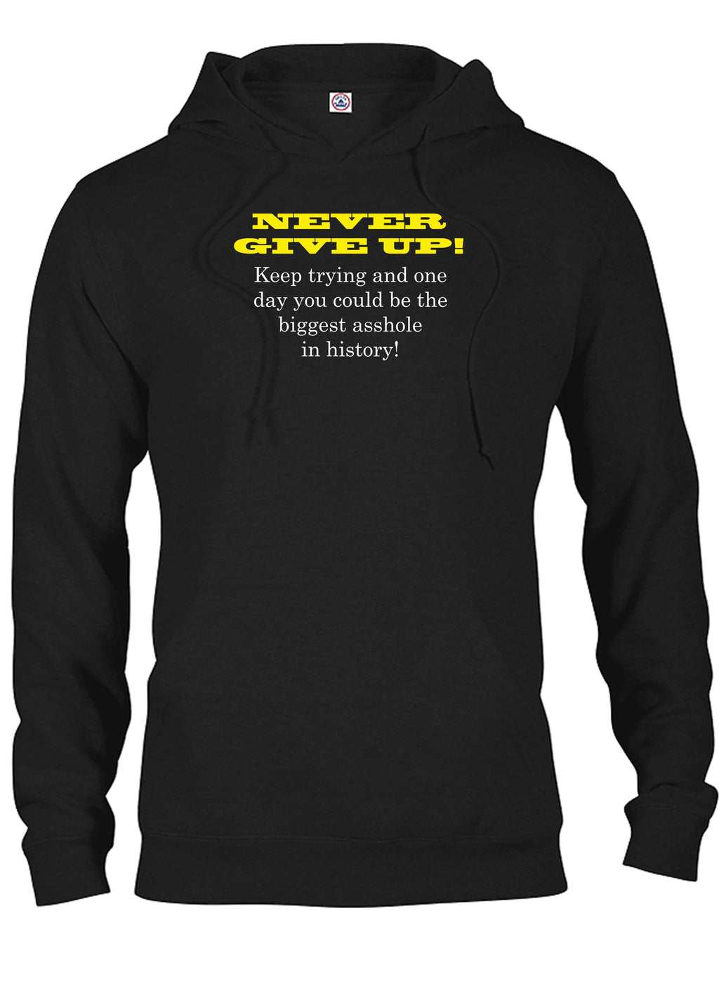 Never Give Up! T-Shirt