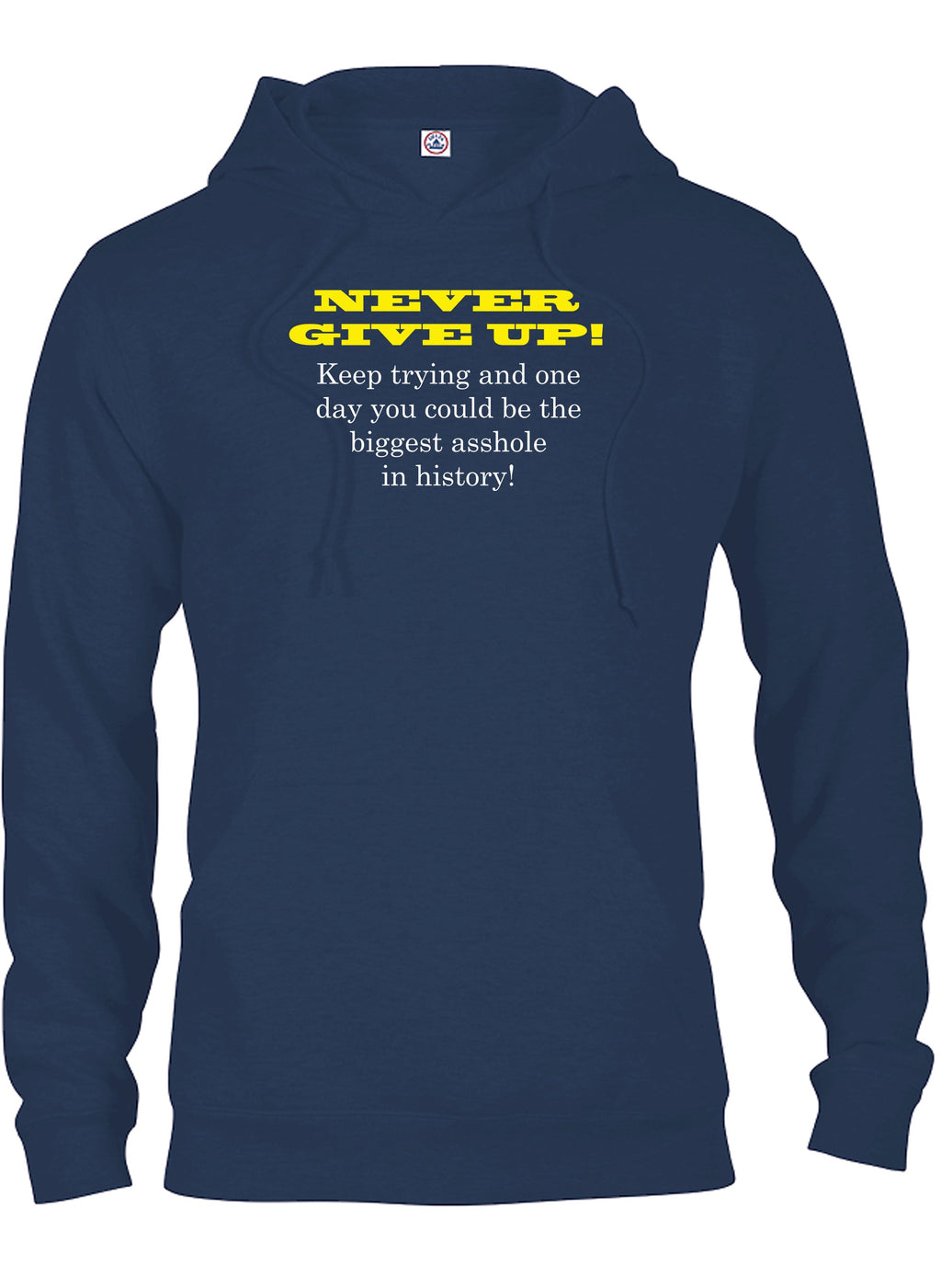 Never Give Up! T-Shirt