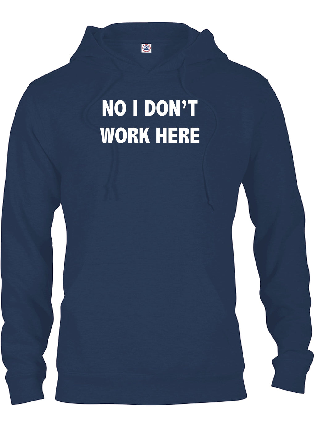 No I Don't Work Here T-Shirt