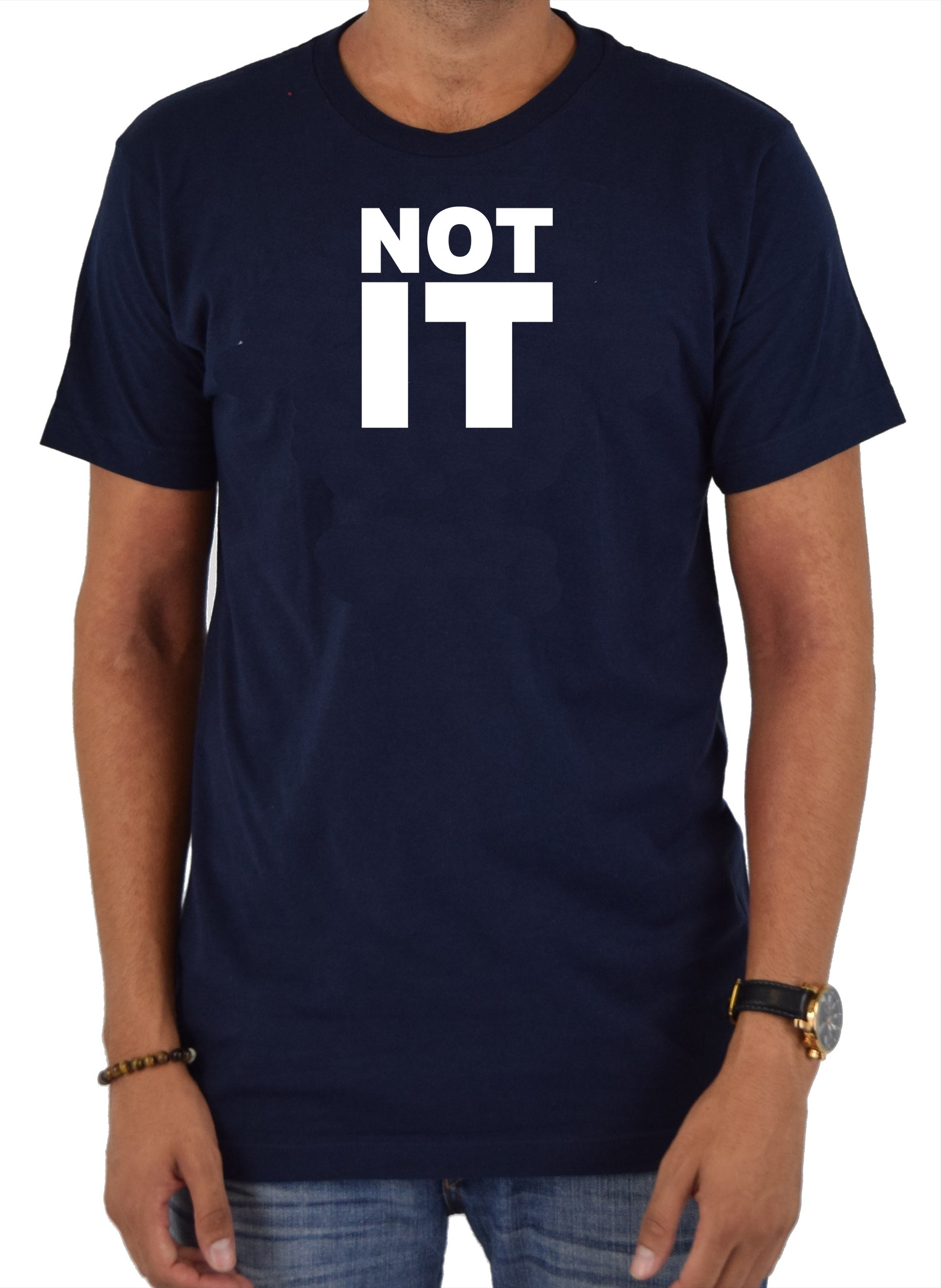 Not It T-Shirt
