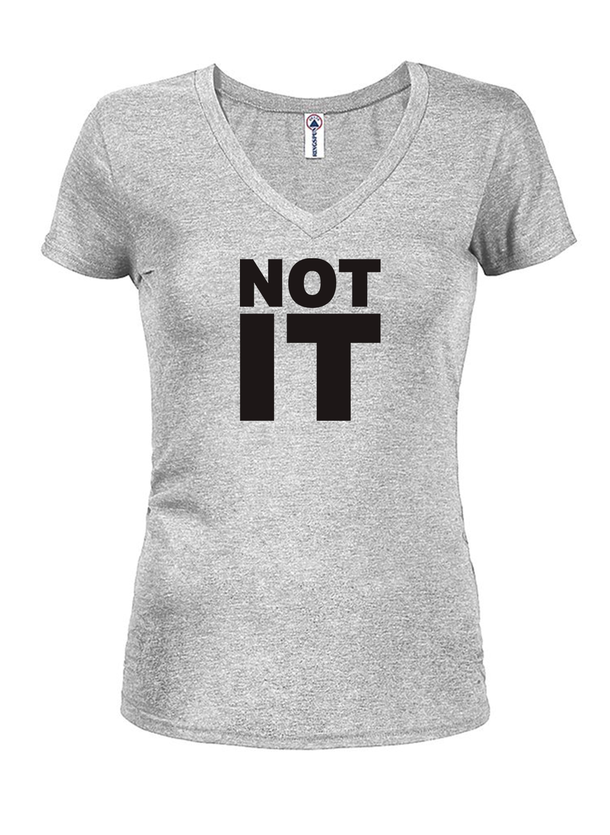 Not It T-Shirt