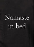 Namaste in bed Kids T-Shirt