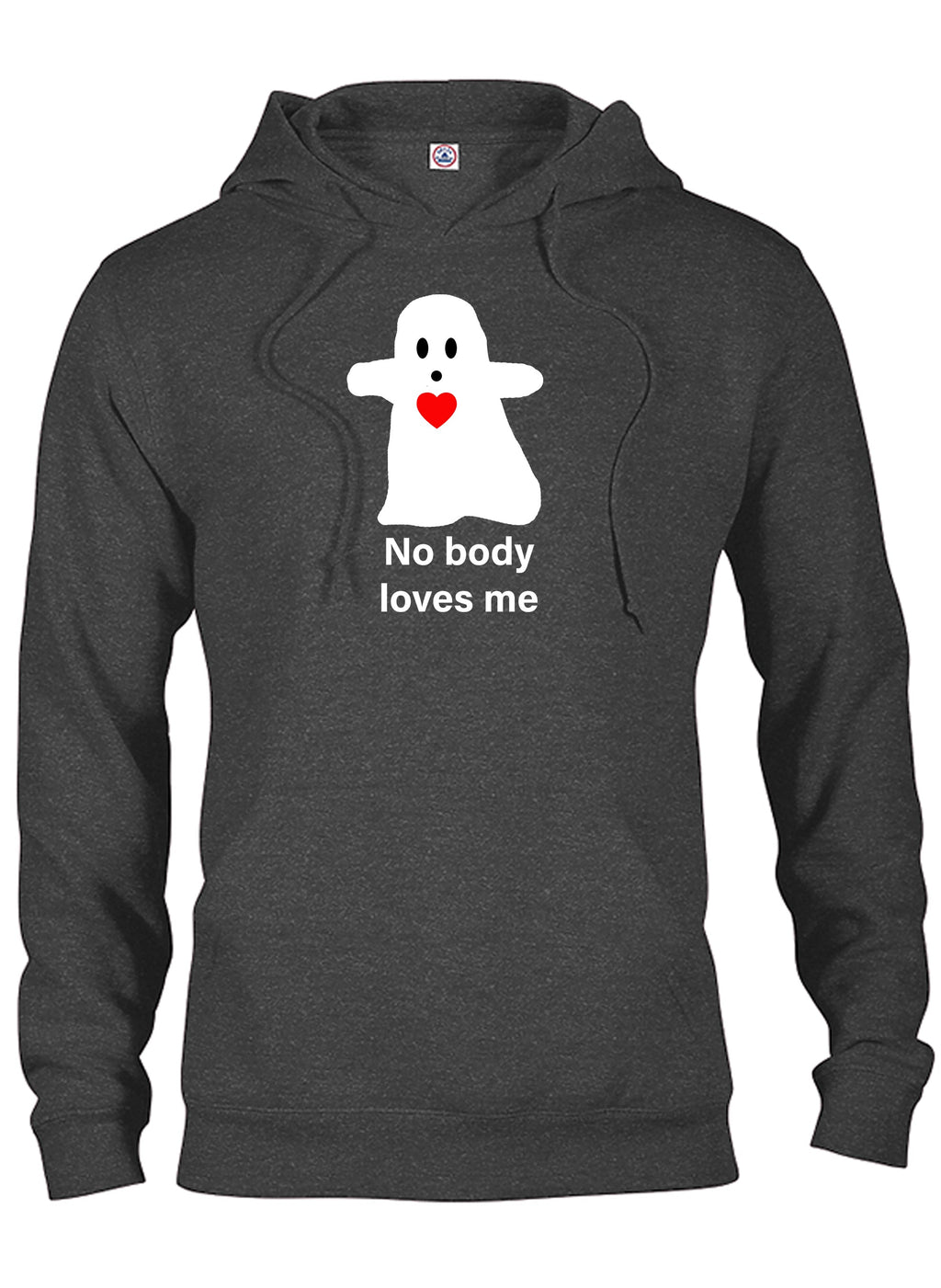 No body loves me T-Shirt