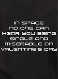 No one can hear you being single Kids T-Shirt