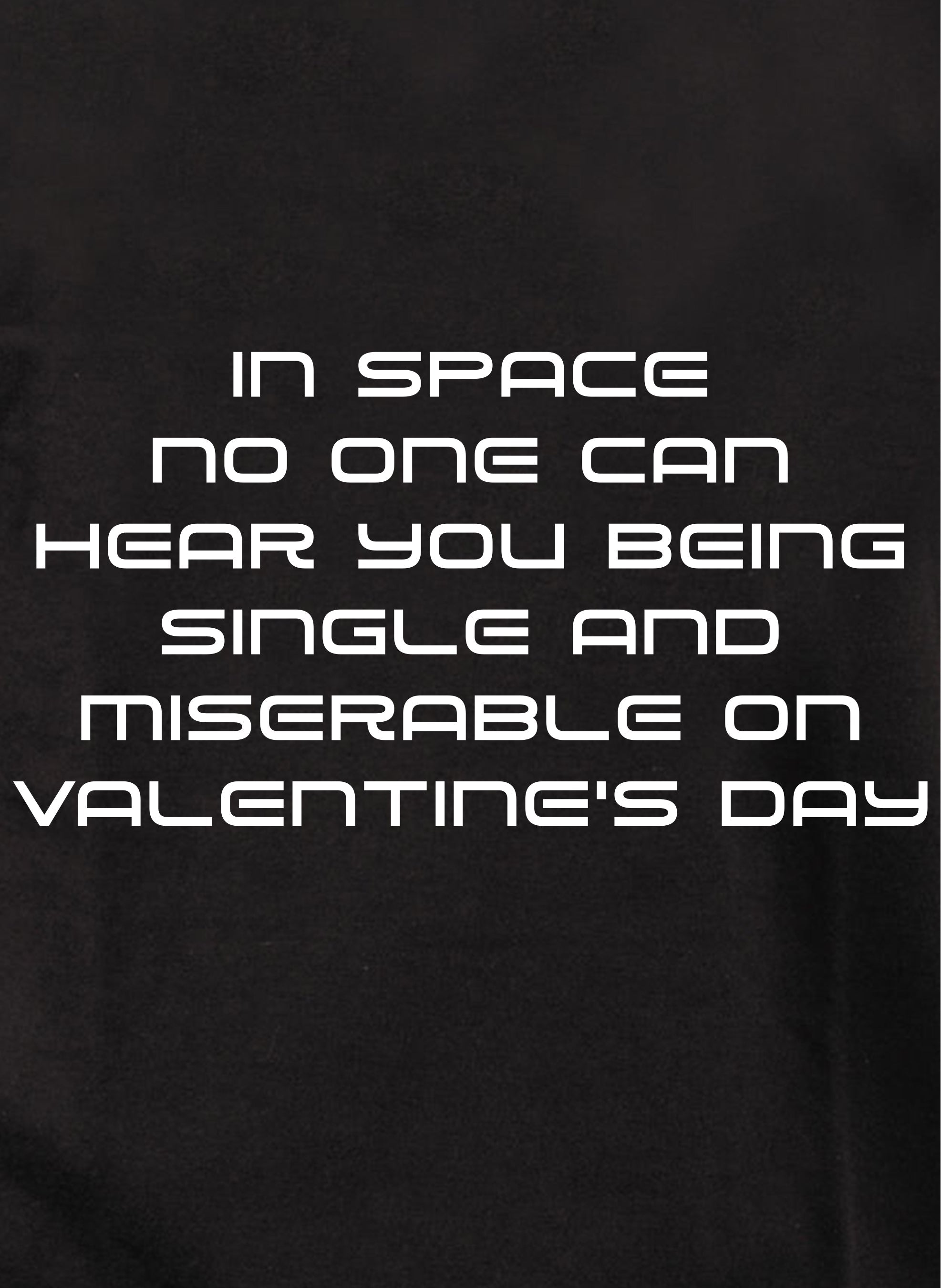 No one can hear you being single Kids T-Shirt