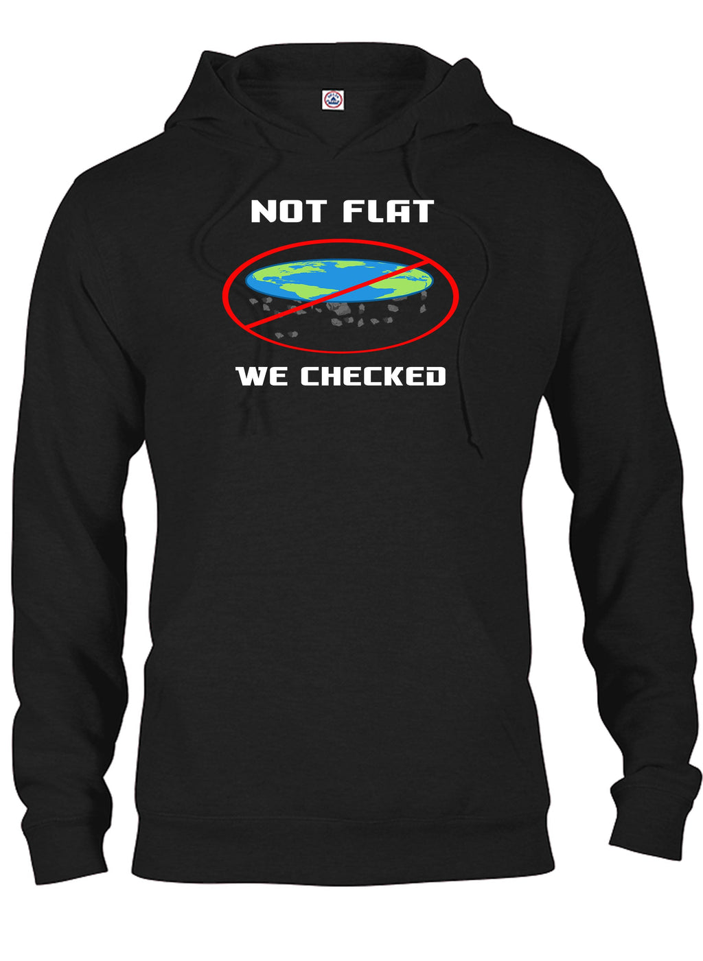 Not Flat We Checked T-Shirt