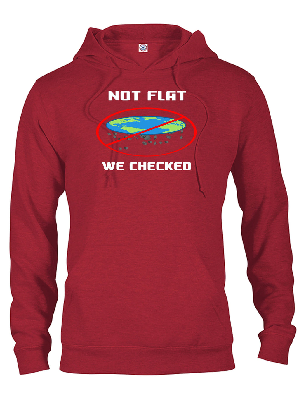 Not Flat We Checked T-Shirt