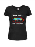 Not Flat We Checked Juniors V Neck T-Shirt