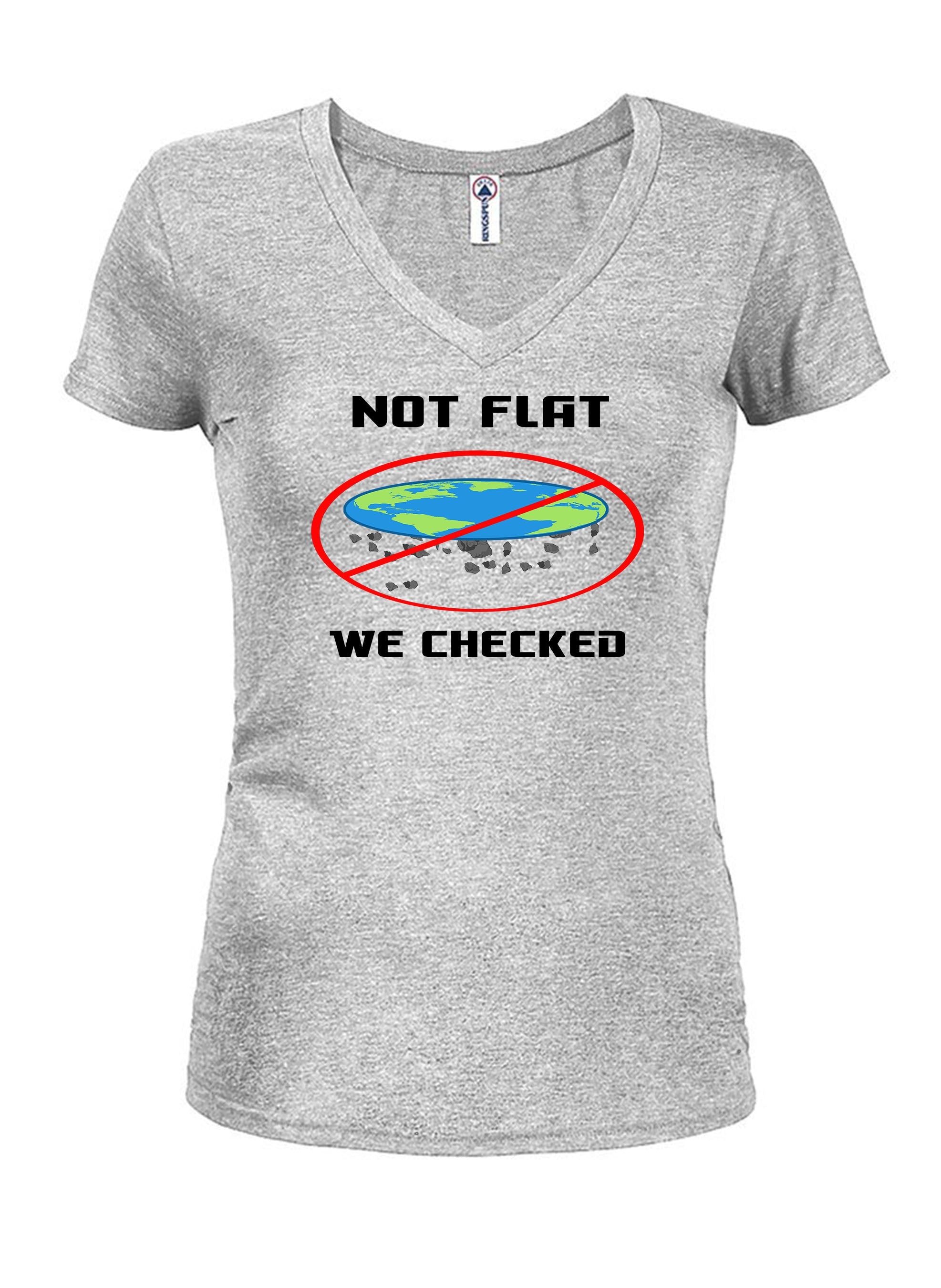 Not Flat We Checked T-Shirt